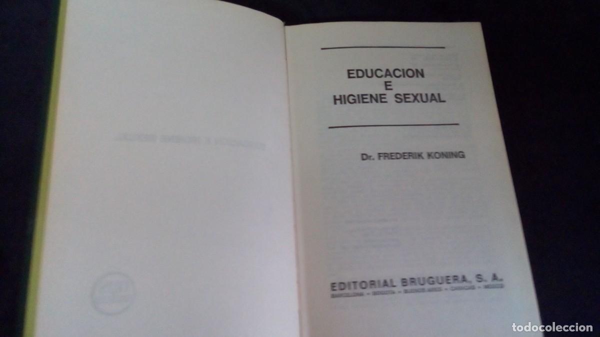 books: EDUCACION E HIGIENE SEXUAL - FREDERIK KONING-TAPA DURA-COMO NUEVO