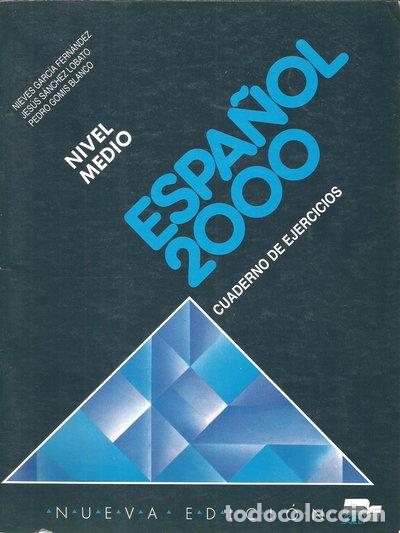 Libros: Espa&ntilde;ol 2000 Cuaderno de Ejercicios- 9788471434494