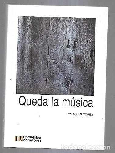 Libros: Queda la m&uacute;sica- 9788461642144