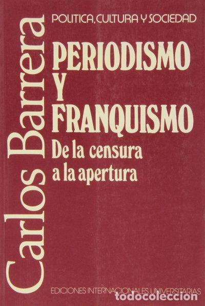 B&uuml;cher: Periodismo y franquismo- 9788487155376
