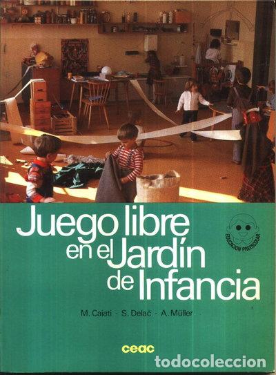 Libros: Juego libre en el jard&iacute;n de infancia- 9788432994210