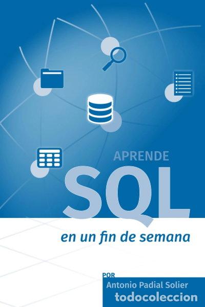 Livros em segunda m&atilde;o: Aprende SQL en un fin de semana- 9781520363462