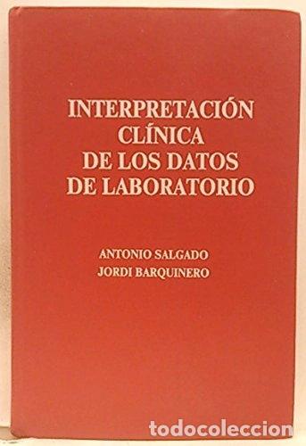 Libros: Interpretaci&oacute;n cl&iacute;nica de los datos de laboratorio- 9788460405948