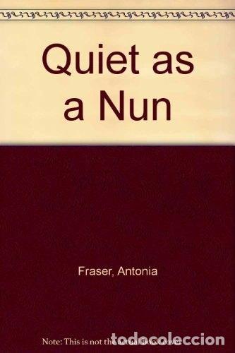 Libros: Quiet As a Nun- 9780749305468