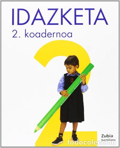 Libros: Koadernoa Idazketa 2-2- 9788481474909