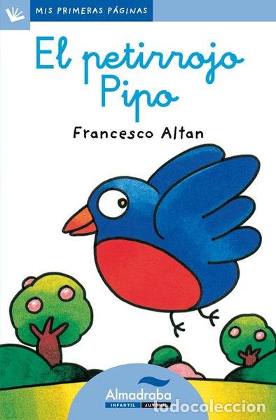 Libros: El petirrojo Pipo- 9788492702626