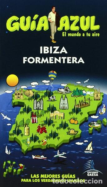 Livros em segunda m&atilde;o: Gu&iacute;a Azul Ibiza y Formentera- 9788480237727