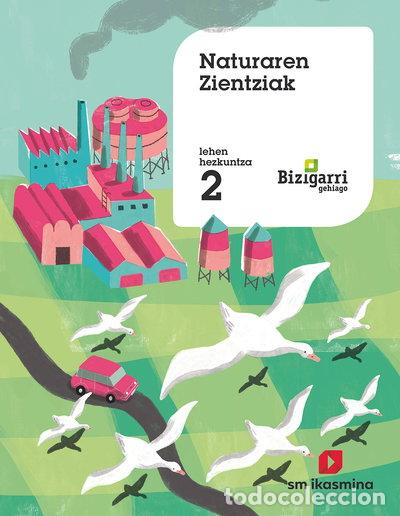 Libri di seconda mano: Naturaren Zientziak. Lehen Hezkuntza 2. Bizigarri gehiago- 9788498556377