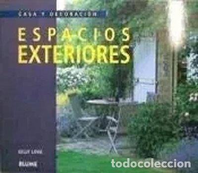 Livros em segunda m&atilde;o: Espacios Exteriores, Casa y Decoraci&oacute;n- 9788480762885