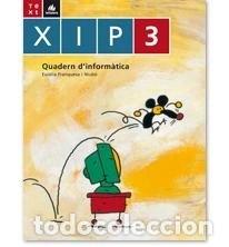 B&uuml;cher: Xip-Quadern d'inform&agrave;tica 3- 9788441209718