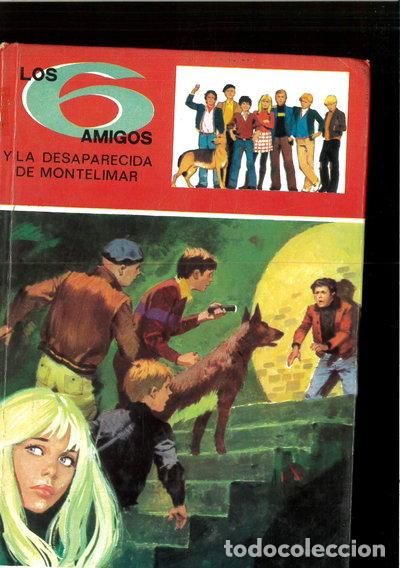 Libri di seconda mano: Los seis amigos y la desaparecida de Montelimar- 9788431018870