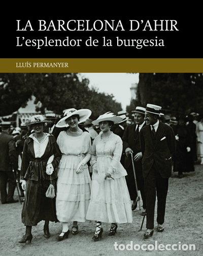 Libros: L'esplendor de la burgesia- 9788416139460