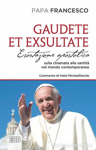 Livres: Gaudete et exsultate- 9788810113752