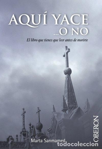 Libros: Aqu&iacute; yace... O no- 9788441532670