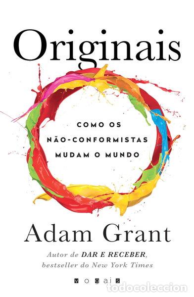 Libros: Originais: Como os n&atilde;o-conformistas mudam o mundo- 9789898843593