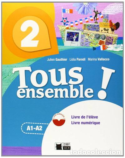 Libros: Tous Ensemble 2 Livre de l'Eleve- 9788468217901