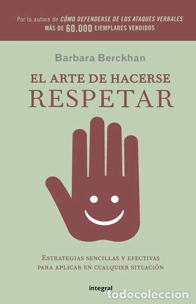 Livres: El arte de hacerse respetar- 9788498674712