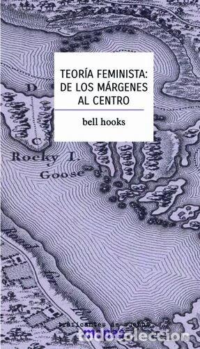Livres: Teor&iacute;a feminista: De los m&aacute;rgenes al centro- 9788412276213