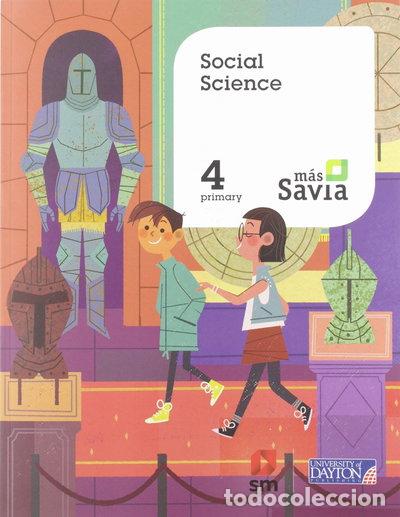 Libros: Social Science. 4 Primary. M&aacute;s Savia- 9788417291891