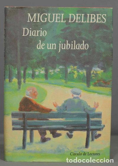B&uuml;cher: Diario de un jubilado- 9788422657781