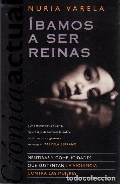 Libros: &Iacute;bamos a ser reinas- 9788466606752