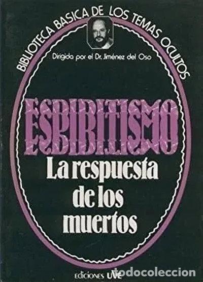 Libri di seconda mano: Espiritismo: La respuesta de los muertos- 9788485609321