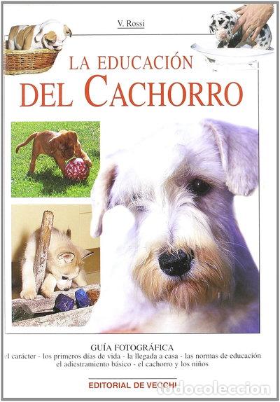Libros: La educaci&oacute;n del cachorro- 9788431528164