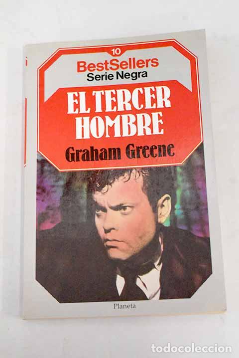 Libros: El tercer hombre ; El &iacute;dolo ca&iacute;do.- Greene, Graham