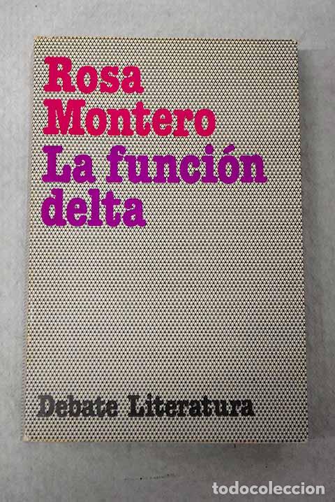 Libros: La funci&oacute;n Delta: Montero, Rosa.- Montero, Rosa