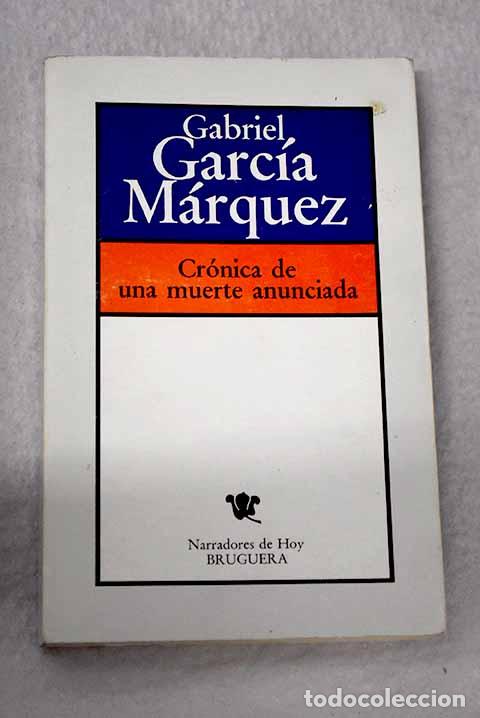 Libros: Cr&oacute;nica de una muerte anunciada.- Garc&iacute;a M&aacute;rquez, Gabriel