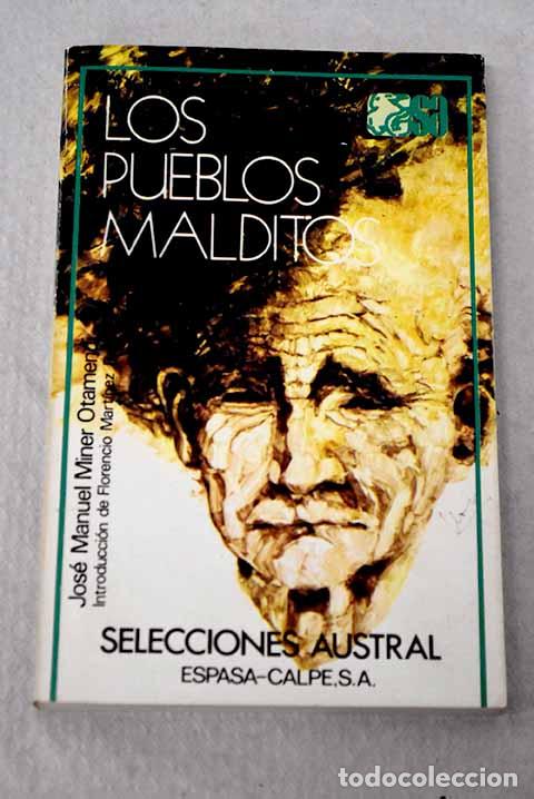 Libri di seconda mano: Los pueblos malditos: [agotes, pasiegos, vaqueiros de alzada, maragatos, chuetas]