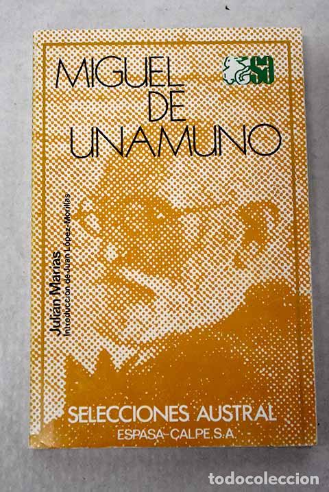 Libri di seconda mano: Miguel de Unamuno: Mar&iacute;as, Juli&aacute;n.- Mar&iacute;as, Juli&aacute;n