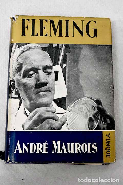 Libri di seconda mano: Fleming: Maurois, Andr&eacute;.- Maurois, Andr&eacute;