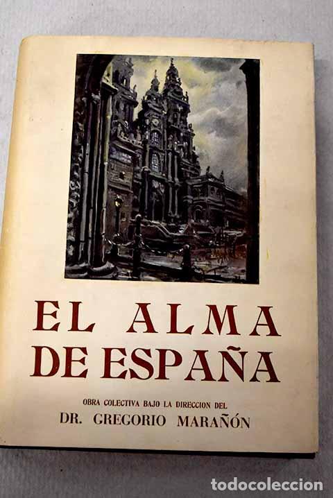 Libri di seconda mano: El alma de Espa&ntilde;a: : Herederos de D. Manuel Herrera Oria.