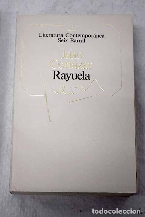 B&uuml;cher: Rayuela: Cort&aacute;zar, Julio.- Cort&aacute;zar, Julio