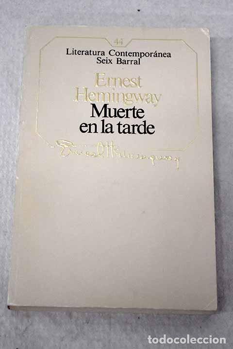 B&uuml;cher: Muerte en la tarde: Hemingway, Ernest.- Hemingway, Ernest
