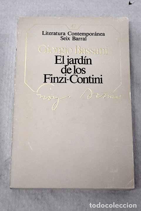 B&uuml;cher: El jard&iacute;n de los Finzi-Contini.- Bassani, Giorgio