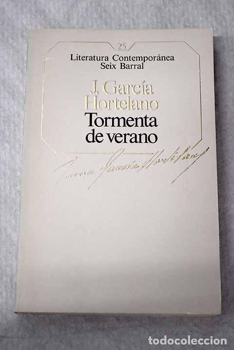 B&uuml;cher: Tormenta de verano: Garc&iacute;a Hortelano, Juan.- Garc&iacute;a Hortelano, Juan