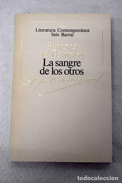 B&uuml;cher: La sangre de los otros.- Beauvoir, Simone de