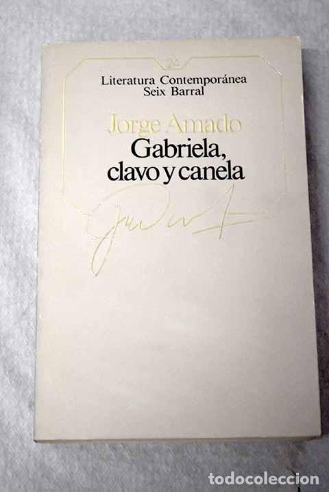 Libros: Gabriela, clavo y canela.- Amado, Jorge