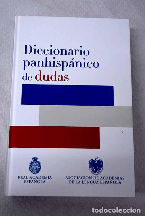 Libros: Diccionario panhisp&aacute;nico de dudas