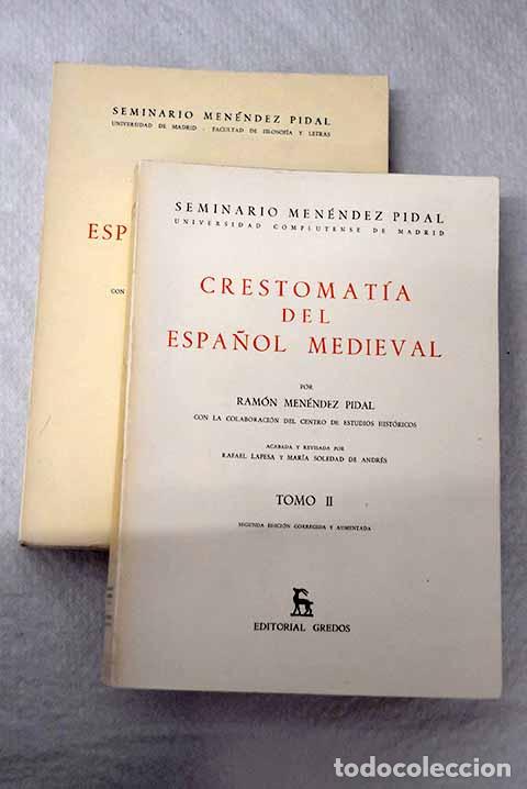 Libros: Crestomat&iacute;a del espa&ntilde;ol medieval, tomo II