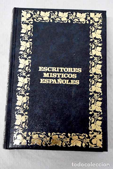 books: Escritores m&iacute;sticos espa&ntilde;oles.- Granada, Fray Luis de