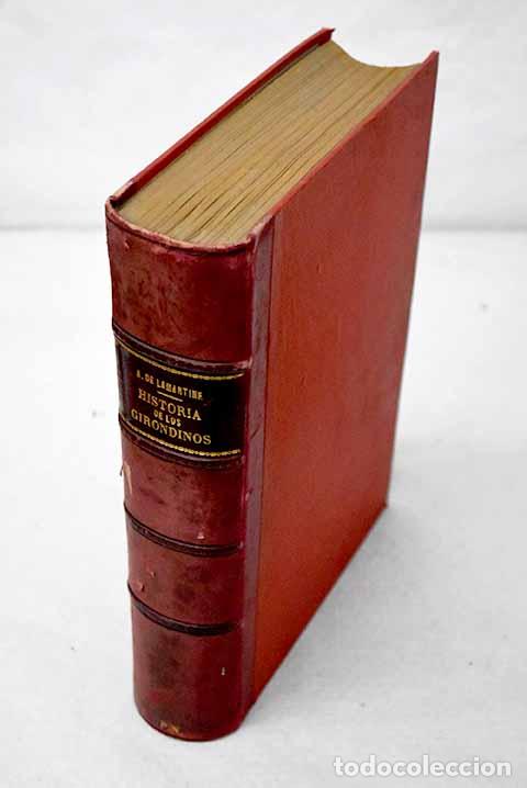 books: Historia de los girondinos.- Lamartine, Alphonse de