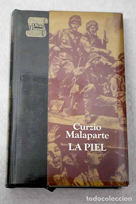 books: La piel: Malaparte, Curzio.- Malaparte, Curzio