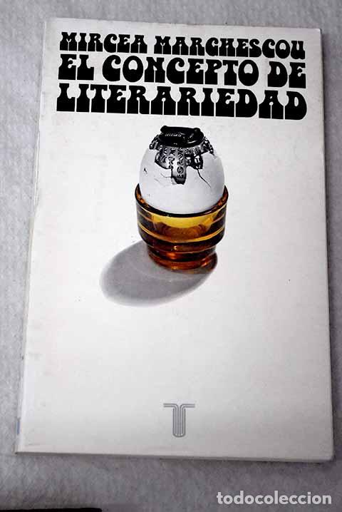books: El concepto de literariedad: ensayo sobre las posibilidades te&oacute;ricas de una ciencia de la literatura