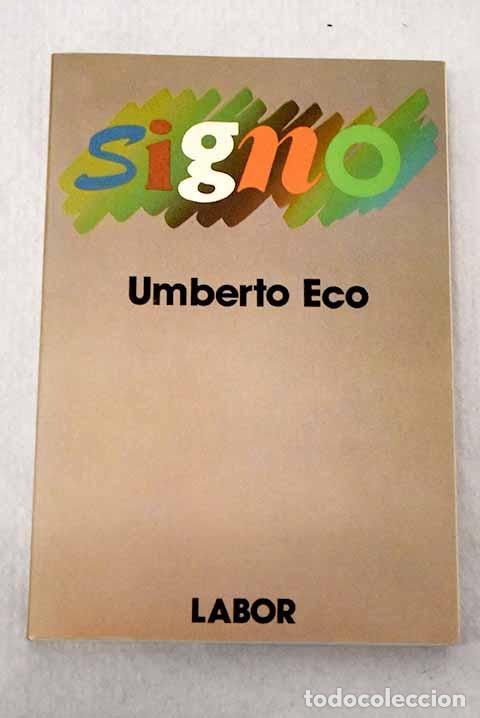 Libri di seconda mano: Signo: Eco, Umberto: Labor..- Eco, Umberto