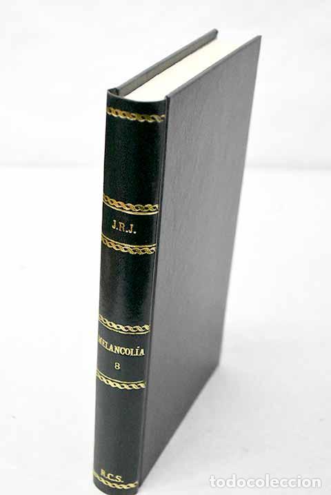 B&uuml;cher: Melancol&iacute;a: Jim&eacute;nez, Juan Ram&oacute;n.- Jim&eacute;nez, Juan Ram&oacute;n