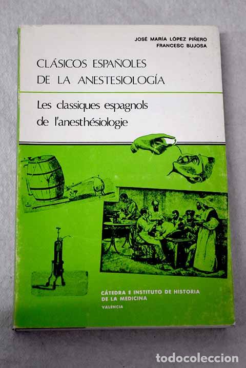 B&uuml;cher: Clasicos espa&ntilde;oles de la anestesiolog&iacute;a: Les clasiques espagnols de l anes thesiologie