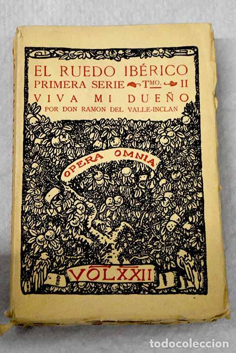 Libros: Viva mi due&ntilde;o: Valle-Incl&aacute;n, Ram&oacute;n del.- Valle-Incl&aacute;n, Ram&oacute;n del